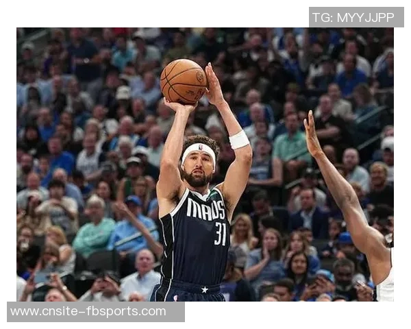 克莱表现平平20分钟仅得10分三分球命中率低迷引发关注